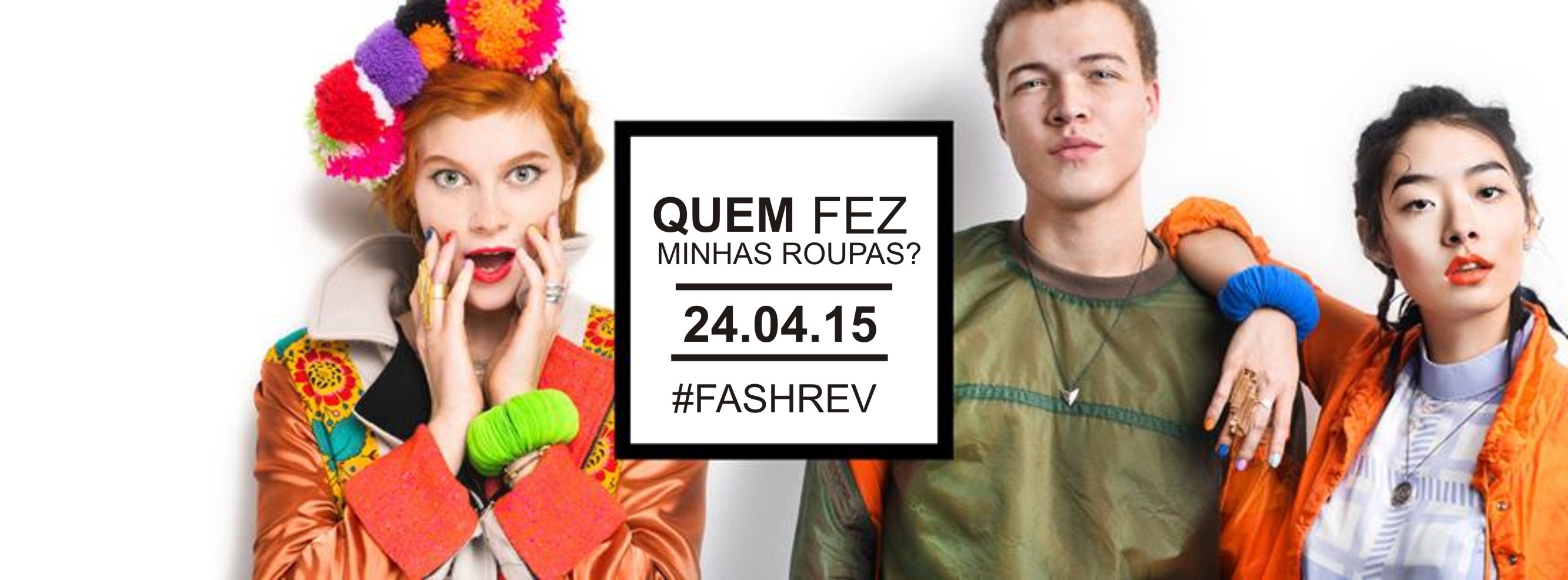 Fashion Revolution Day 2015