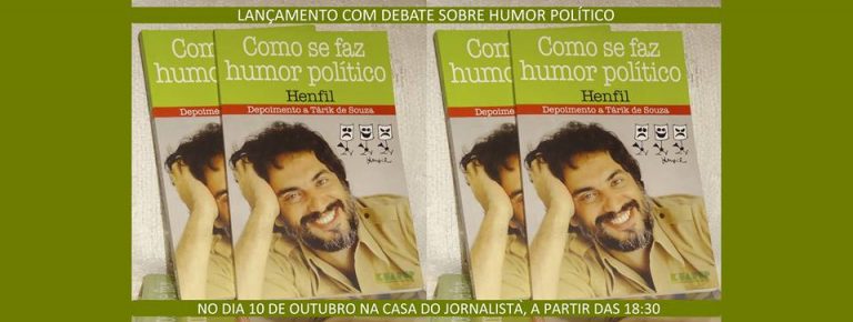 Livro do Henfil sobre humor político será relançado na Casa do Jornalista nesta segunda 10/10