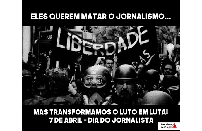 Dia de luta para defender o jornalismo