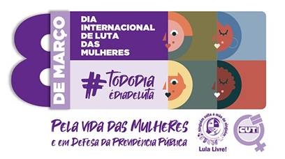 Mulheres celebram seu dia com luta por direitos e pela vida