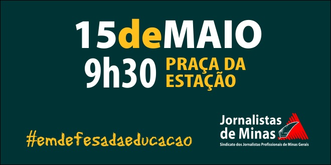 SJPMG para nesta quarta 15/5 em defesa da educação pública e da democracia