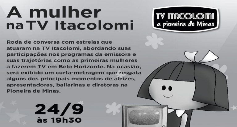 MIS-BH realiza roda de conversa com pioneiras da televisão em Minas nesta terça 24/9