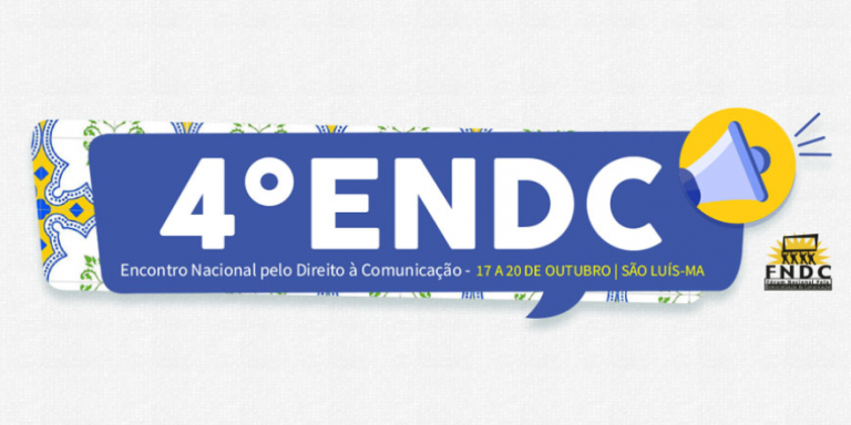 4º Encontro Nacional pelo Direito à Comunicação será em São Luís, em outubro