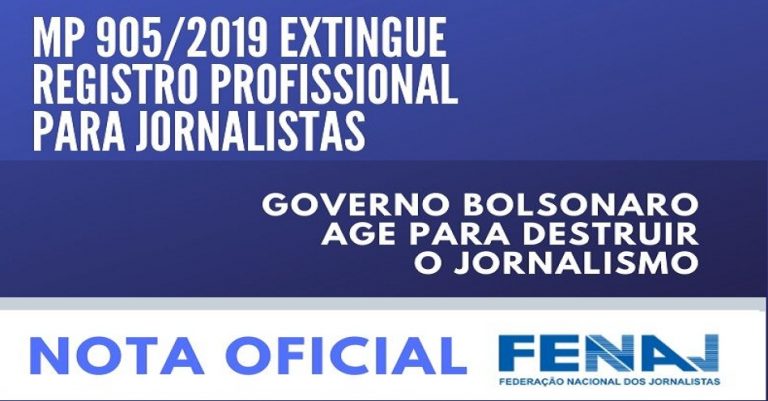 Governo Bolsonaro age para destruir Jornalismo com MP inconstitucional