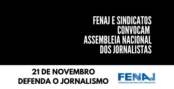 Fenaj e Sindicatos convocam Assembleia Nacional dos Jornalistas
