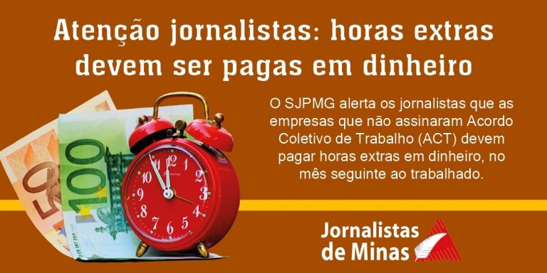 Atenção jornalistas: horas extras devem ser pagas em dinheiro