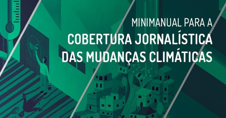 Minimanual para cobertura jornalística de mudanças climáticas será lançado nesta segunda 31/8