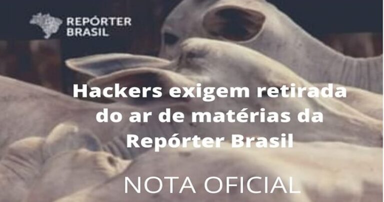 Repórter Brasil é alvo de ataques exigindo que reportagens sejam apagadas