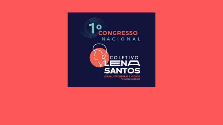 Coletivo Lena Santos de Jornalistas Negras e Negros promove 1º Congresso Nacional. Participe, as inscrições são gratuitas
